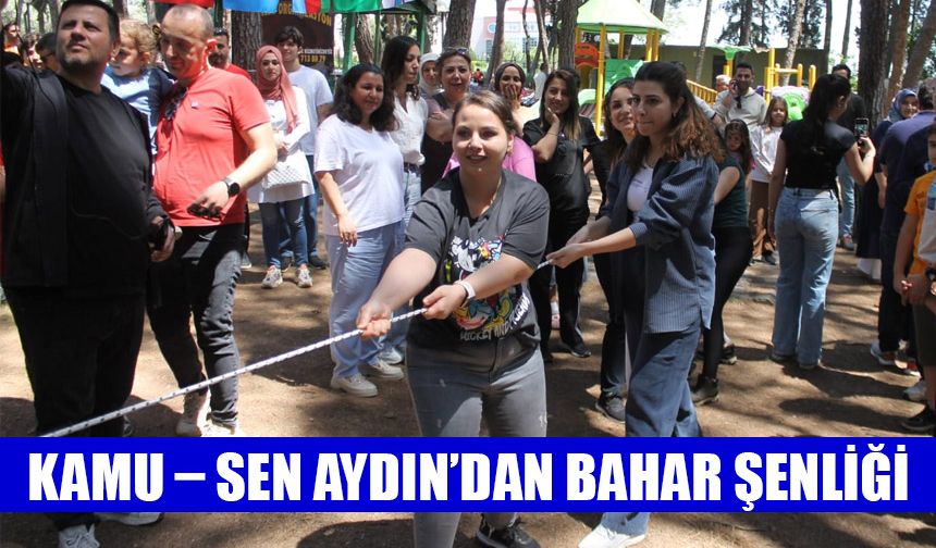 Kamu – Sen Aydın’dan bahar şenliği