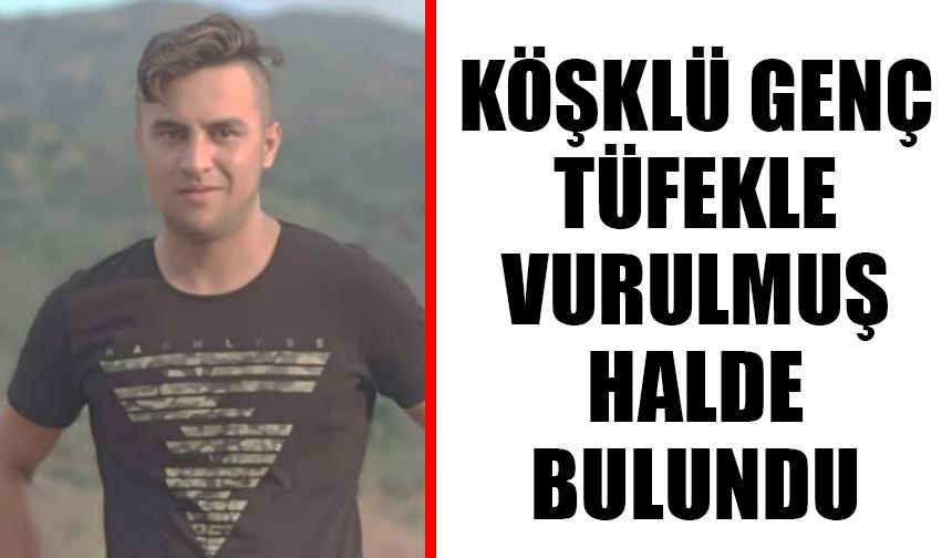 Köşklü gençten acı haber