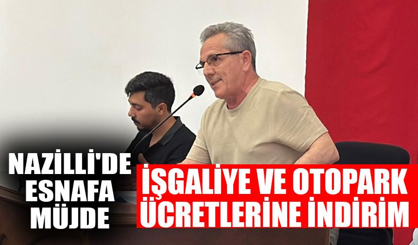 Nazilli'de esnafa müjde