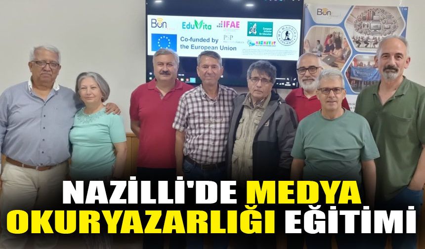 Nazilli'de medya okuryazarlığı eğitimi