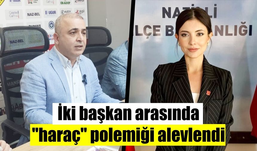 İki başkan arasında "haraç" polemiği alevlendi
