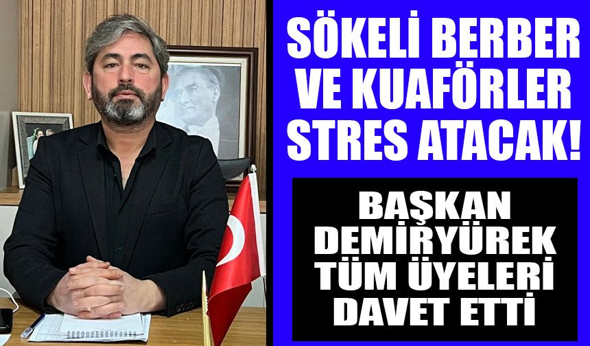 Sökeli berber ve kuaförler stres atacak! Ünlü sanatçılar sahne alacak