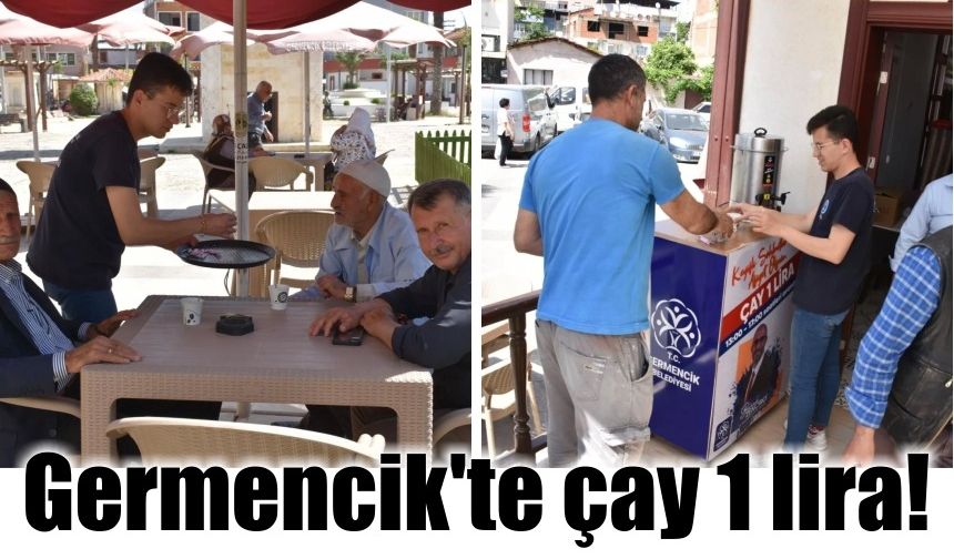 Germencik’te çay 1 lira!