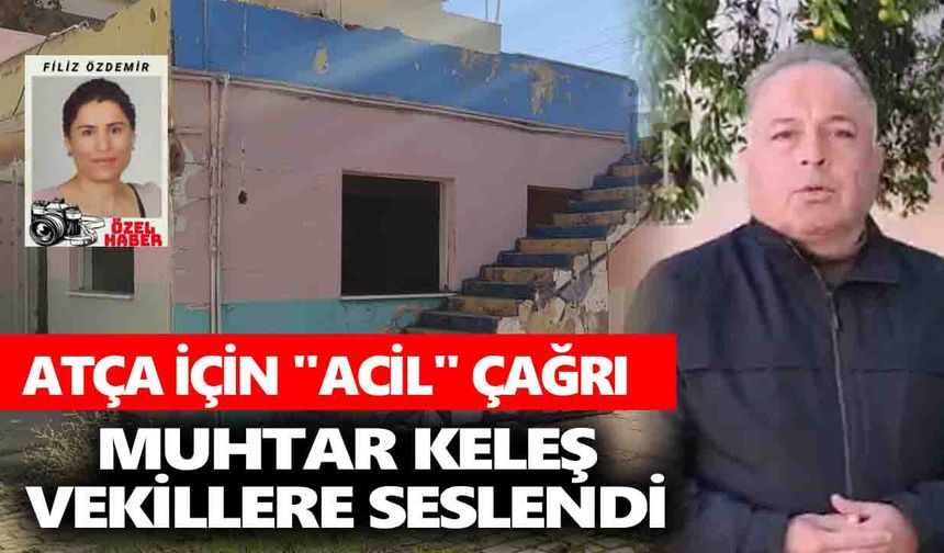 Atça için "acil" çağrı
