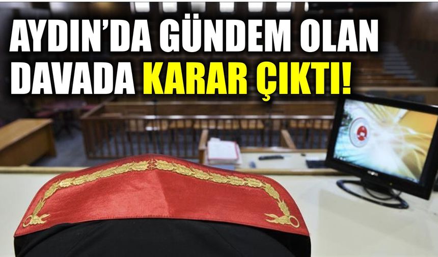 Aydın'da eniştesinin ölümüne neden olan sanığa ağır ceza