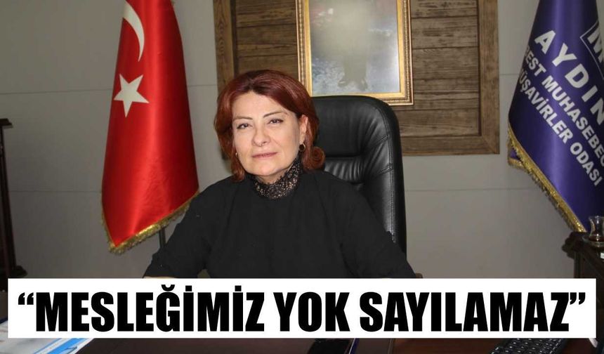 Aydın SMMMO Başkanı Bekem'den 'tebliğ' tepkisi