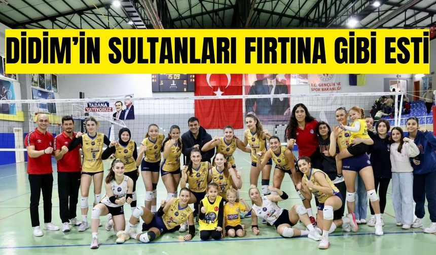 Didim’in Sultanları fırtına gibi esti
