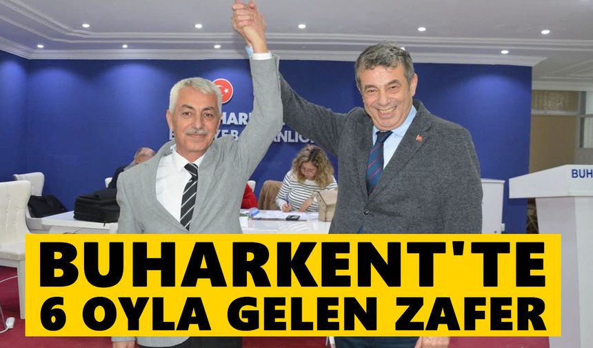 Buharkent'te 6 oyla gelen zafer