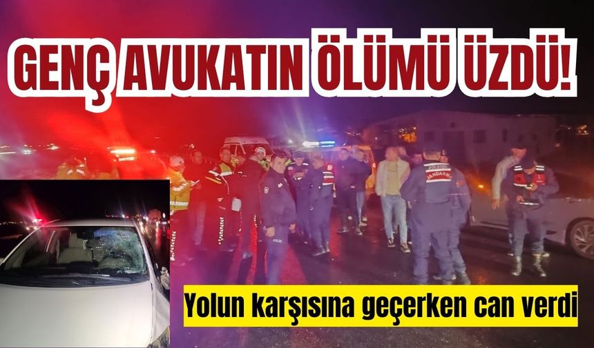 Genç avukatın ölümü üzdü!