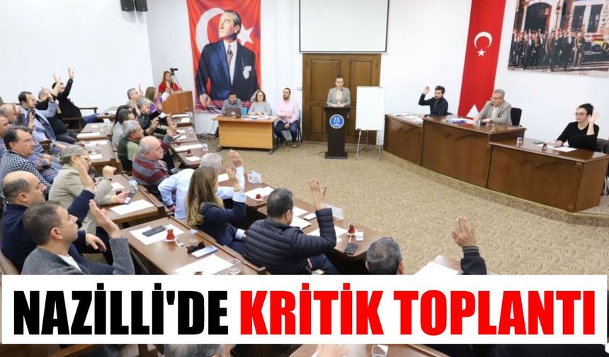 Nazilli'de kritik toplantı: Gelir Müdürlüğü'nün gelirleri artacak