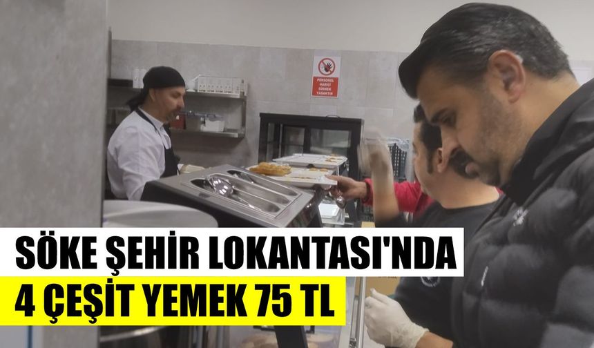Söke Şehir Lokantası hizmete girdi