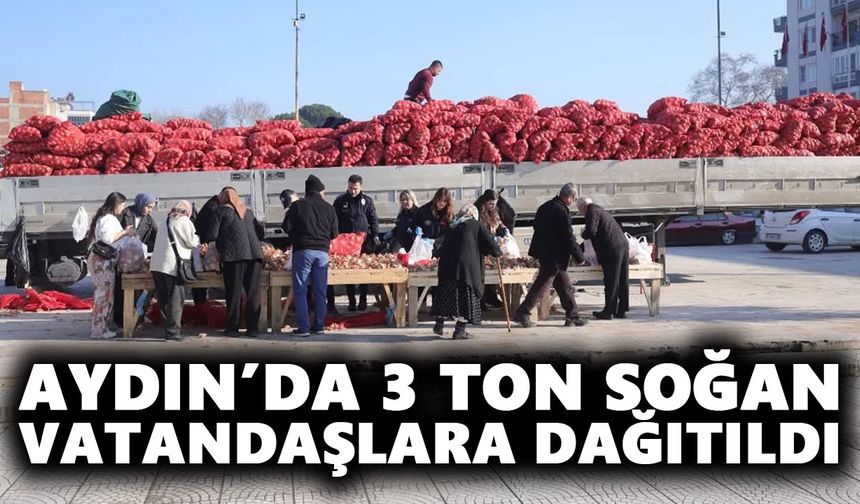 Aydın’da 3 ton soğan vatandaşlara dağıtıldı