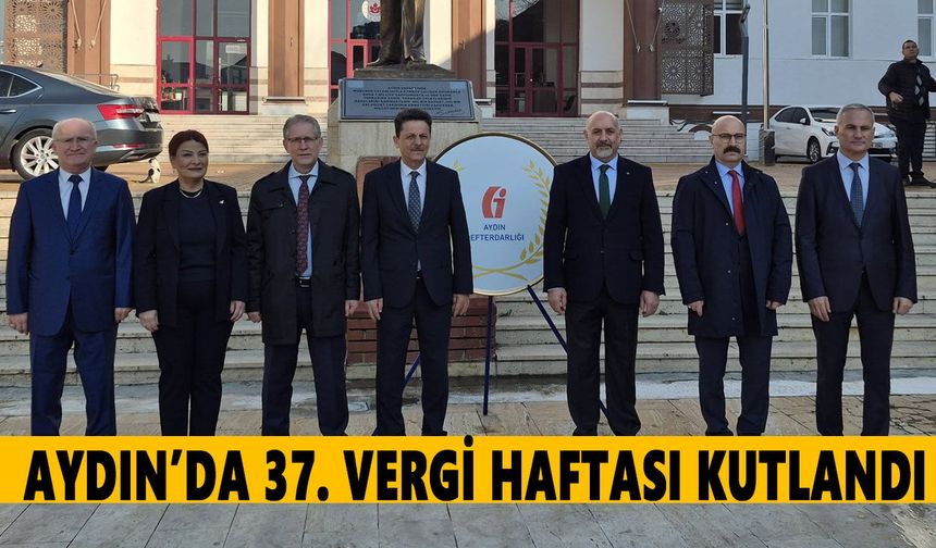 Aydın’da 37. Vergi Haftası kutlandı