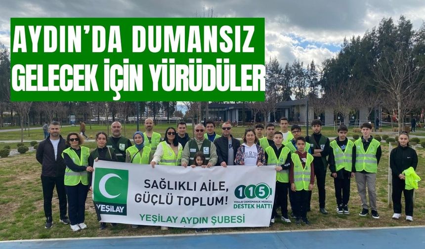 Aydın’da dumansız gelecek için yürüdüler