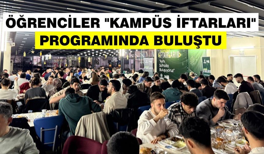 Aydın’da öğrenciler iftar programında bir araya geldi