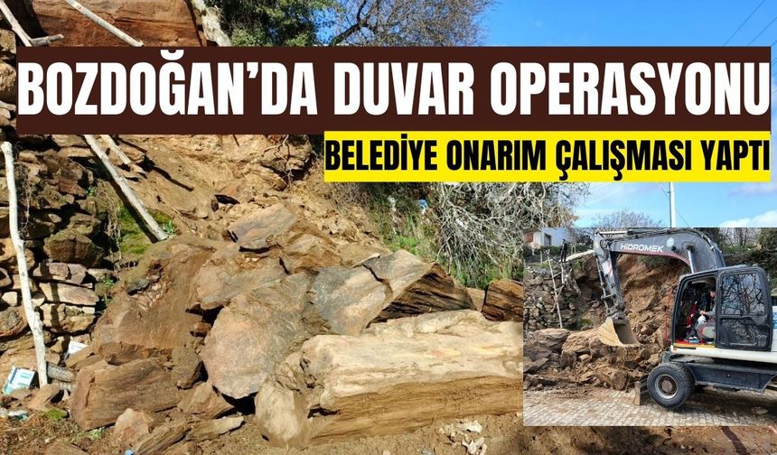Bozdoğan’da duvar operasyonu
