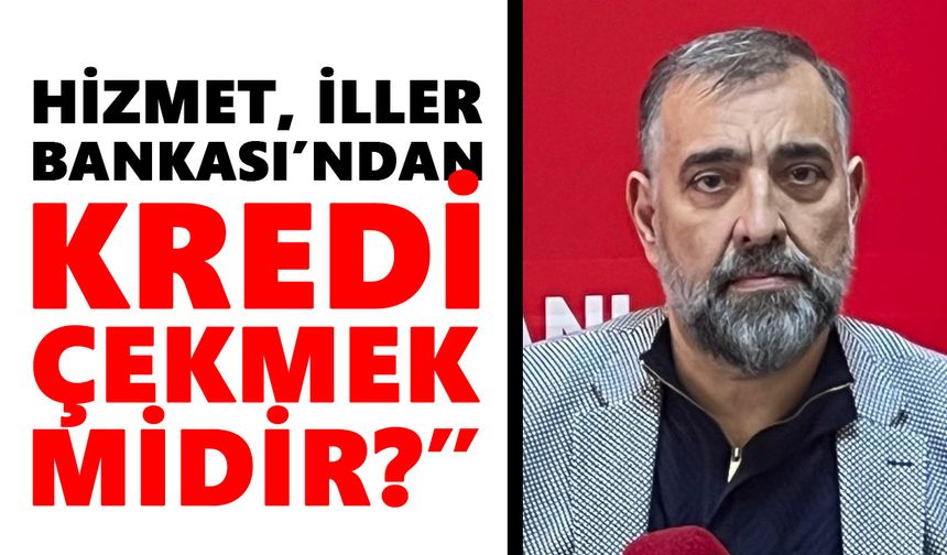 CHP'li Yörüyen’den ‘hizmet engelleniyor’ iddialarına cevap