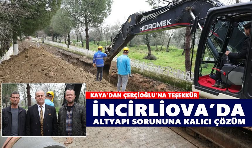 İncirliova’da altyapı sorununa kalıcı çözüm