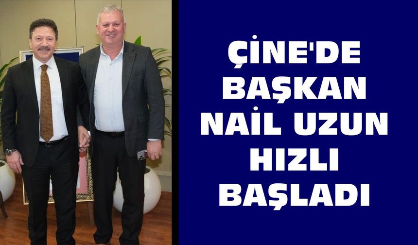 Çine’de Başkan Uzun hızlı başladı