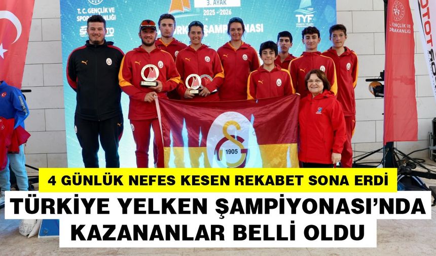Türkiye Yelken Şampiyonası'nda ödüller sahibini buldu