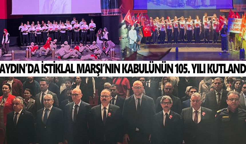 Aydın’da İstiklal Marşı’nın kabulünün 105. yılı kutlandı