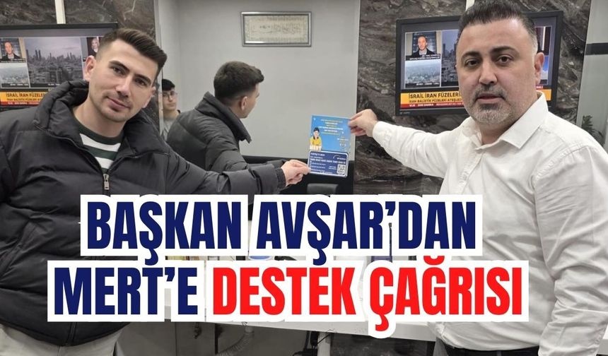 Başkan Avşar, Fitre ve Zekâtları Mert için bağışlamaya davet etti