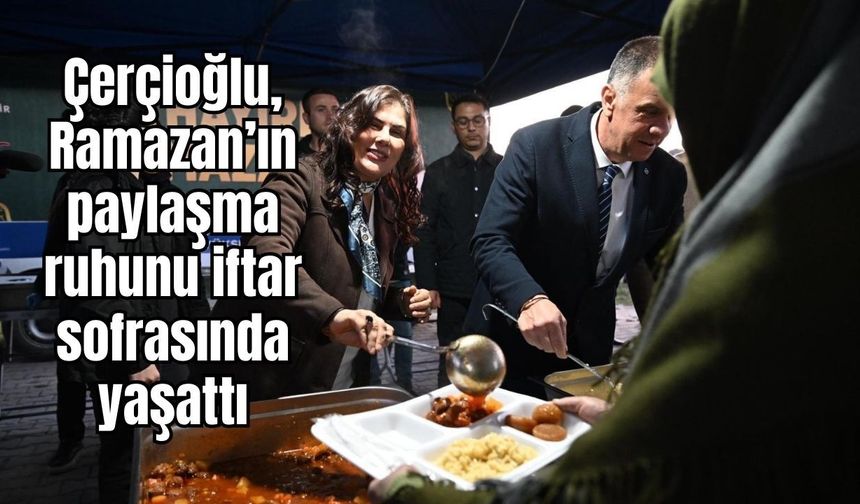 Çerçioğlu Yenipazar’da iftara katıldı