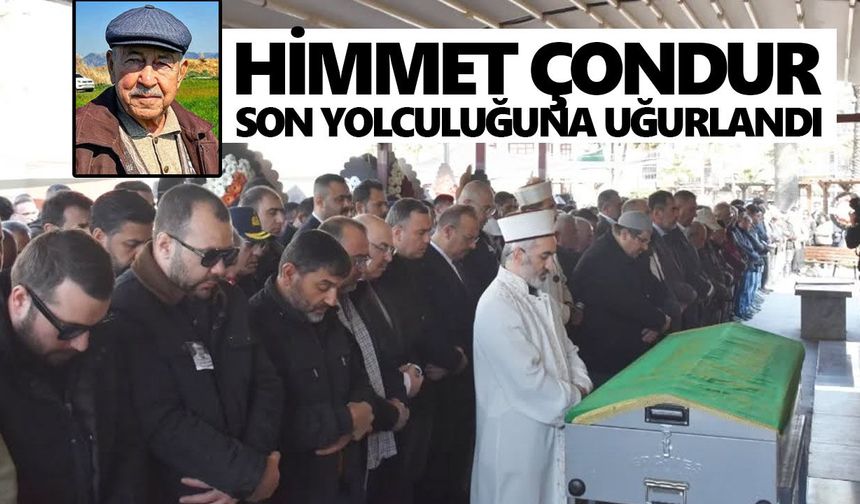 Germencik'te acı veda: Himmet Çondur son yolculuğuna uğurlandı