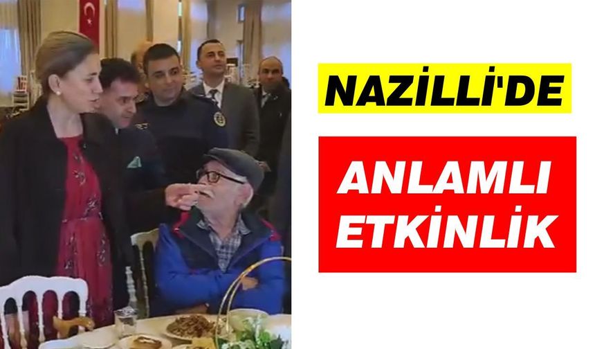 Nazilli'de protokol huzurevi sakinleriyle iftarda buluştu