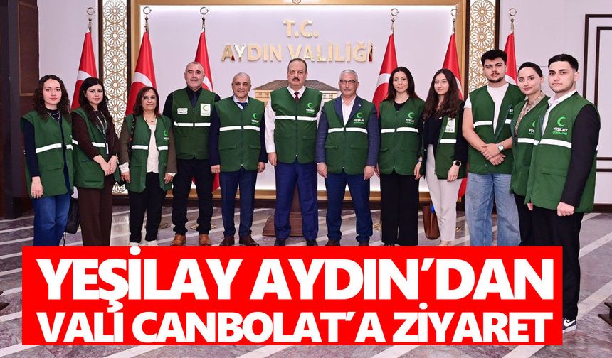 Yeşilay Aydın’dan Vali Canbolat’a ziyaret