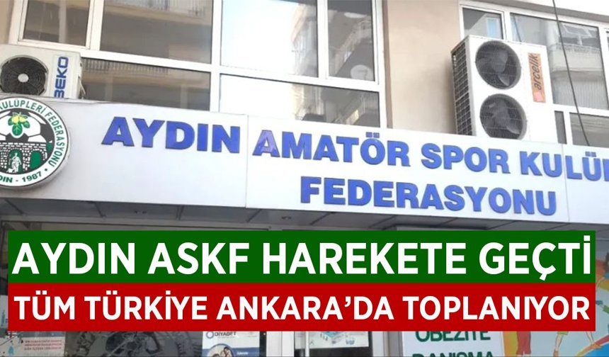 TFF’nin yeni kriterlerine ilk hamle Aydın’dan: Amatör kulüpler için kritik toplantı yolda