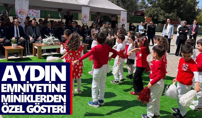 Aydın emniyetine miniklerden özel gösteri
