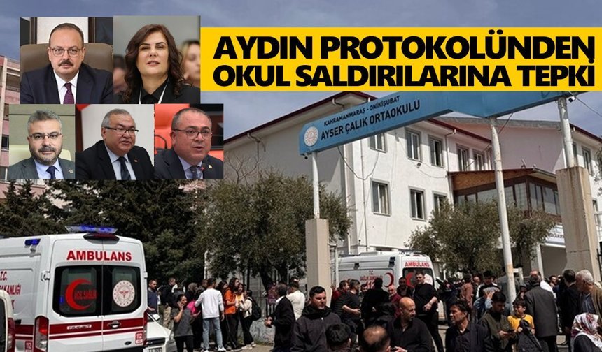 Aydın protokolünden okul saldırılarına tepki