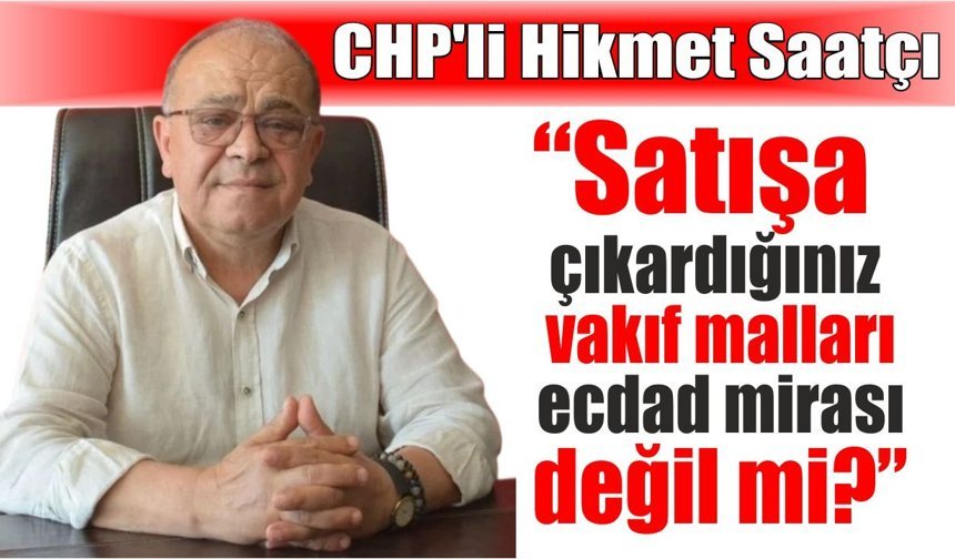 Aydın’da Vakıf tartışması alevlendi: CHP’den dikkat çeken hamle