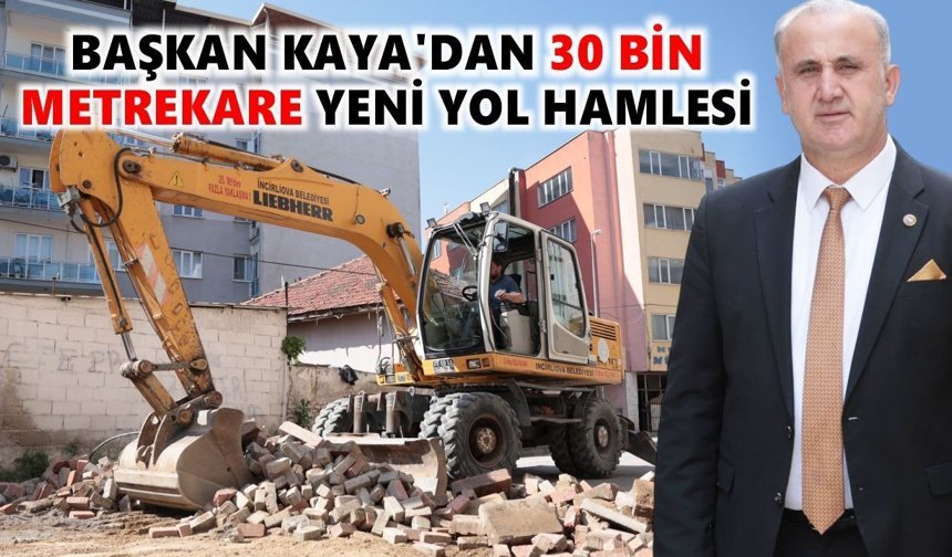 Başkan Kaya yol seferberliği başlattı; İncirliova’da üç mahallenin yolu yenileniyor