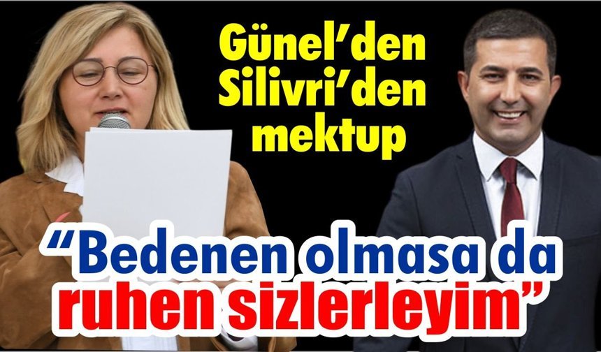 Başkan Ömer Günel’den Silivri’den mektup: “Vicdanım özgür”