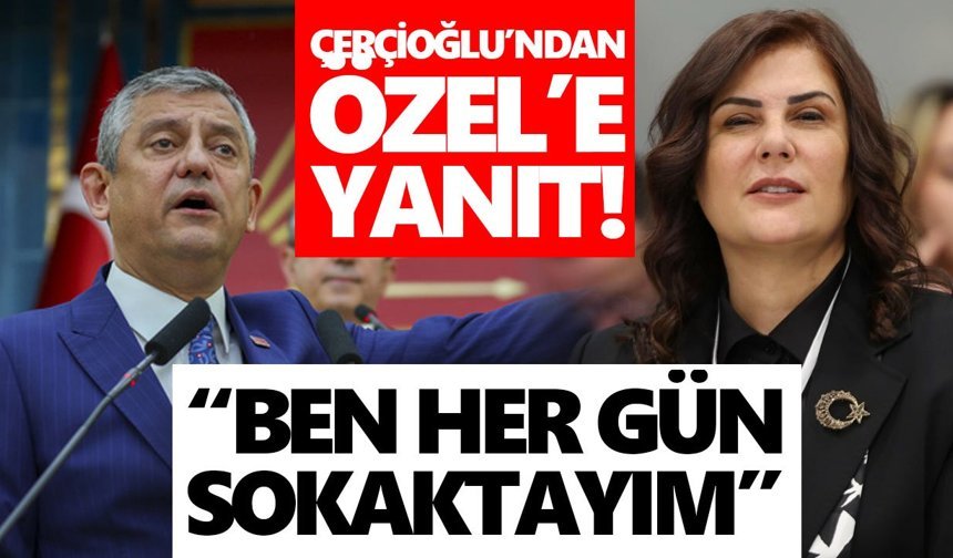 Çerçioğlu’ndan Özel’e yanıt!