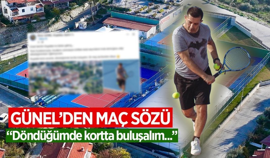 Günel'den maç sözü! "Döndüğümde bir maç da benden olsun"
