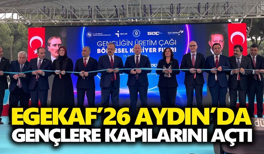 EGEKAF’26 Aydın’da gençlere kapılarını açtı