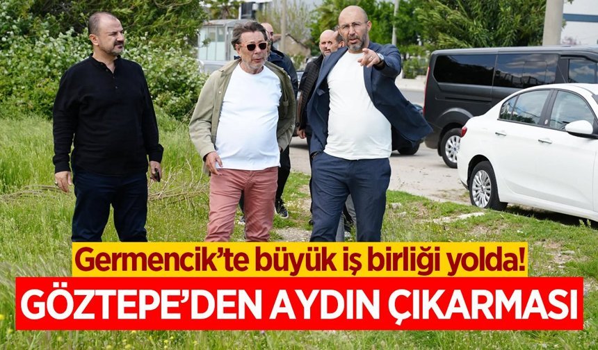 Göztepe'den Aydın çıkarması: Germencik'te büyük iş birliği yolda!