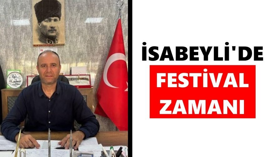 İsabeyli’de festival zamanı