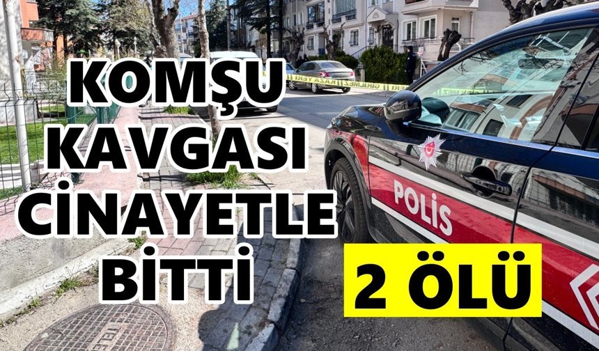 Komşular arasında çıkan silahlı kavgada karı koca öldü