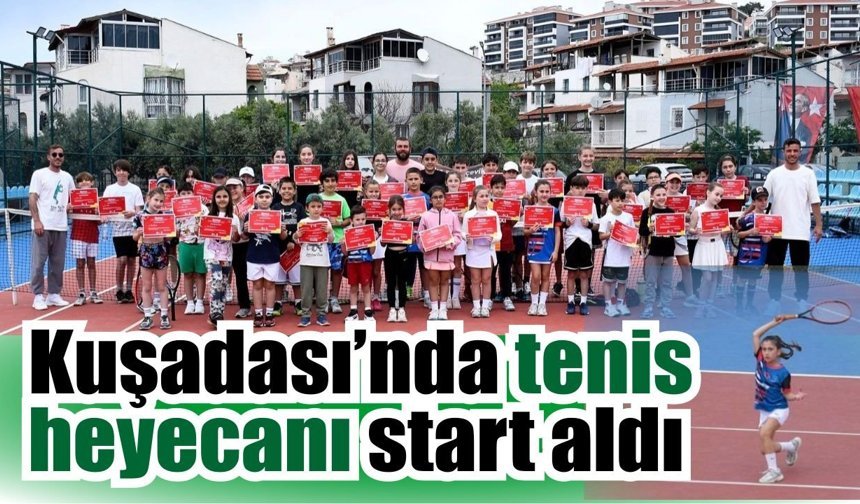 Kuşadası’nda 23 Nisan tenis turnuvası başladı