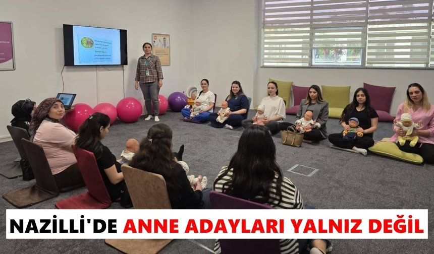 Nazilli'de anne adayları yalnız değil