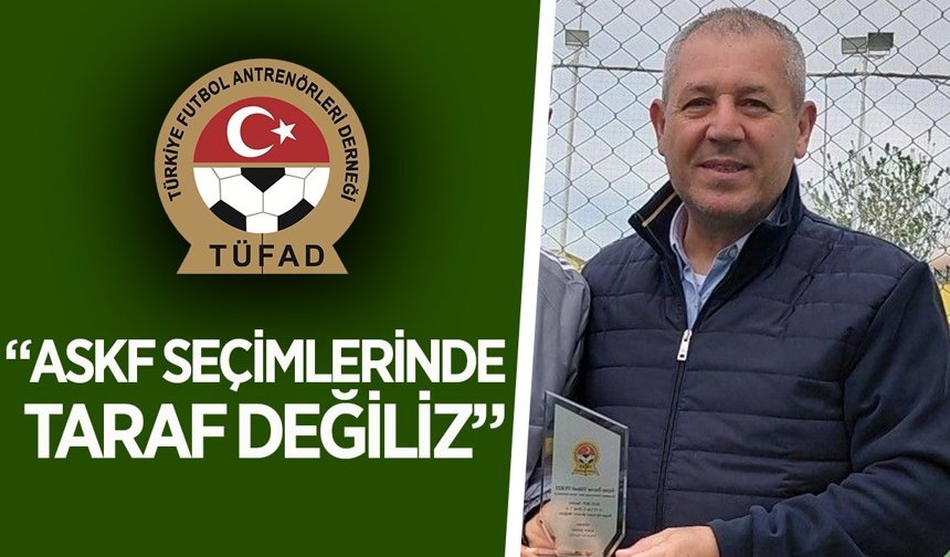 TÜFAD Aydın'dan ASKF seçimleri öncesinde kritik açıklama
