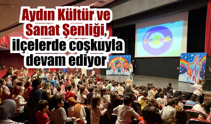 Aydın Kültür ve Sanat Şenliği, 10 Mayıs’a kadar sürecek