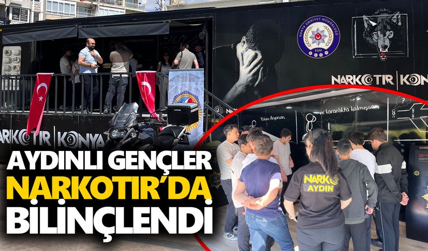 Aydınlı gençler Narkotır’da bilinçlendi