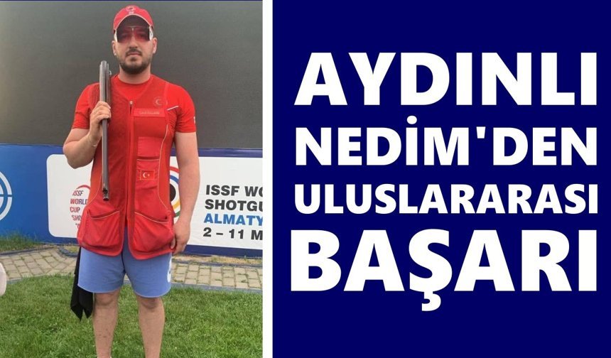 Aydınlı Nedim'den uluslararası başarı