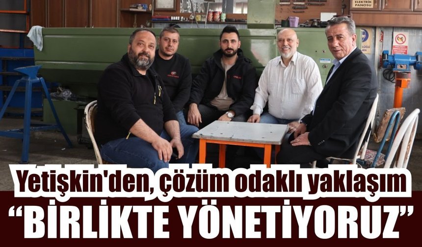 Başkan Yetişkin, esnafla buluştu