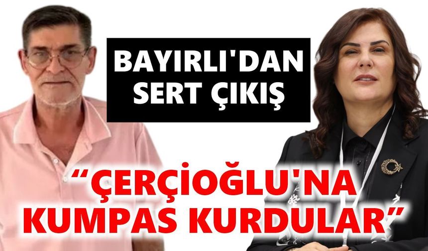 Bayırlı'dan sert çıkış